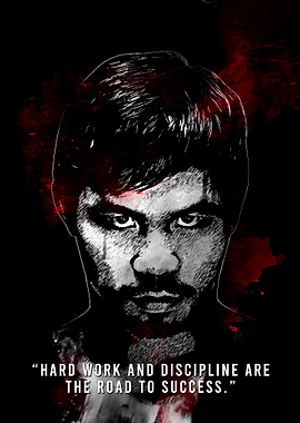 Manny Pacquiao: Hard Work and Discipline