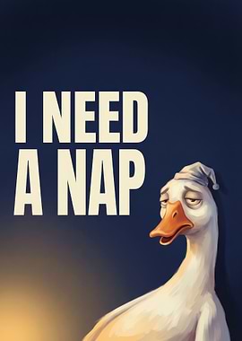 I Need A Nap Goose
