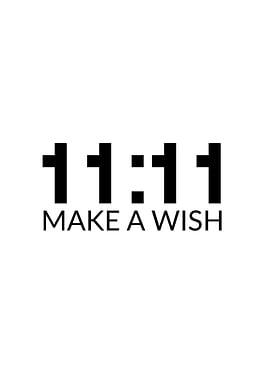 11:11 Make a Wish