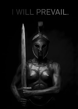 Warrior with Sword: I Will Prevail