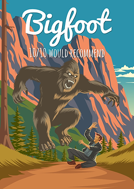 Bigfoot 10/10 Would Recommend