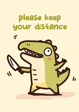 Cartoon Dinosaur with Knife: Keep Distance