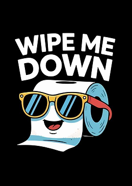 Wipe Me Down Toilet Paper Cartoon