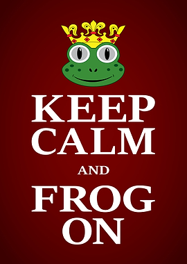 Keep Calm and Frog On