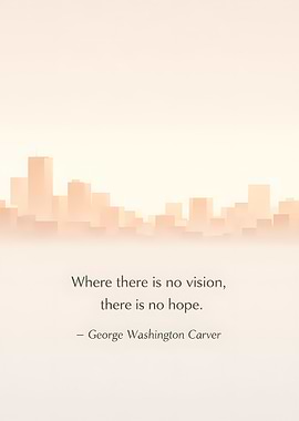 Vision and Hope Cityscape Quote