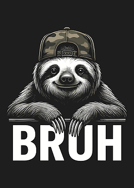 Funny Sloth Poster, BRUH Meme Wall Art, Camo Hat Animal Humor Print for Room or Office