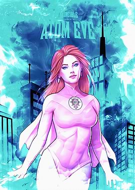 Invincible Atom Eve Comic Book Cover