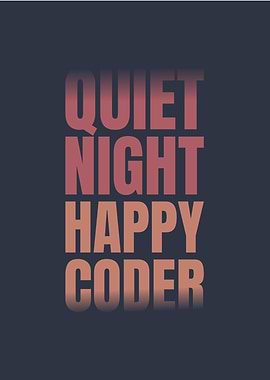 Quiet Night Happy Coder Programmer Text Art