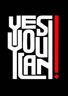 Yes You Can! Typography Art