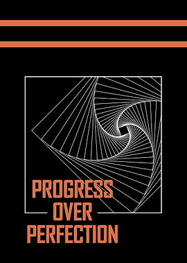 Progress Over Perfection Abstract Art