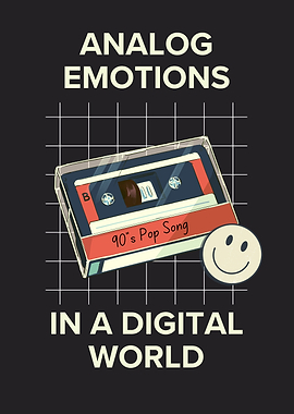 Analog Emotions in a Digital World