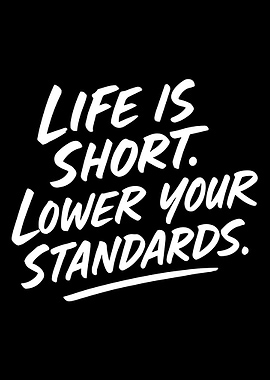 Life Is Short Poster, Funny Motivational Quote Wall Art, Bold Typography Home Decor