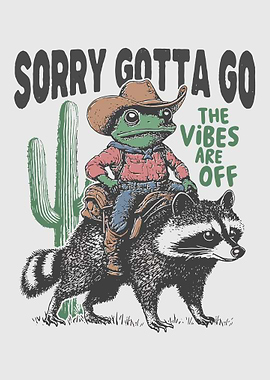 Sorry Gotta Go Poster, Frog Cowboy Riding Raccoon, Funny Vintage Cartoon Wall Art
