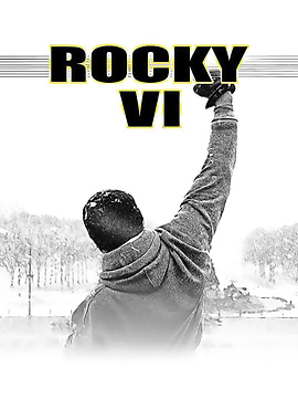Rocky VI Movie Poster Fan Art
