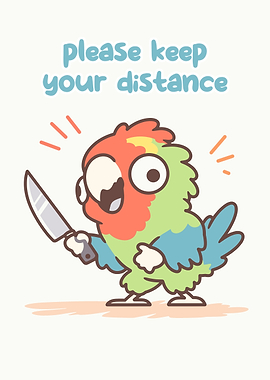 Parrot with Knife: Keep Your Distance