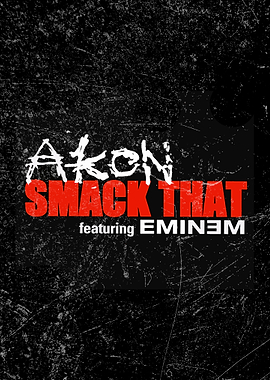 Akon - Smack That featuring Eminem