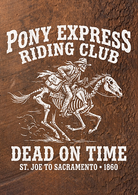 Pony Express Riding Club: Dead On Time