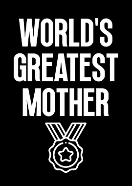 World's Greatest Mother Award