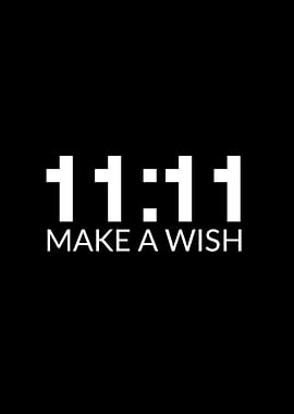 11:11 Make a Wish