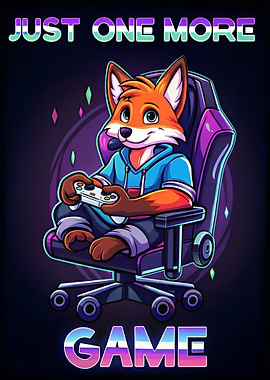 Fox Gamer Just One More Game