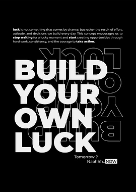 Build Your Own Luck Poster Black