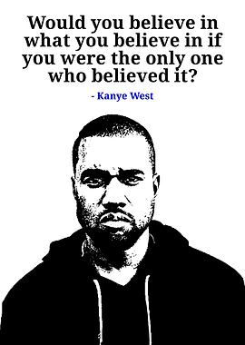 Kanye West Quote Portrait