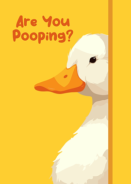 Are You Pooping? Duck Illustration