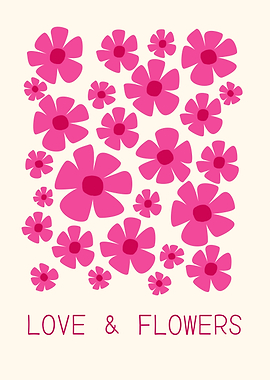 Flowers Poster with 'Love & Flowers'