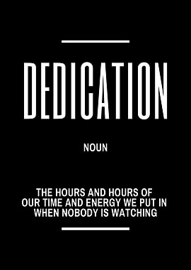 Dedication Definition Black and White Poster