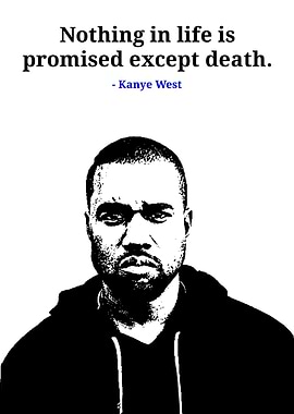 Kanye West Quote Art