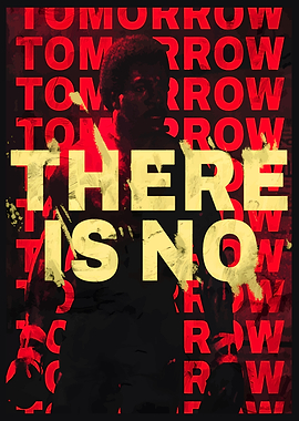 There is No Tomorrow Poster