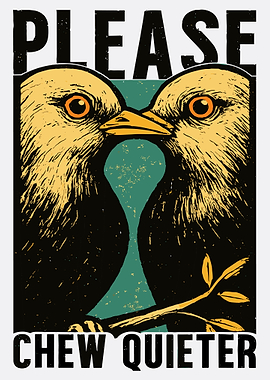 Please Chew Quieter Birds Poster, Vintage Bird Wall Art, Humorous Kitchen Decor Print