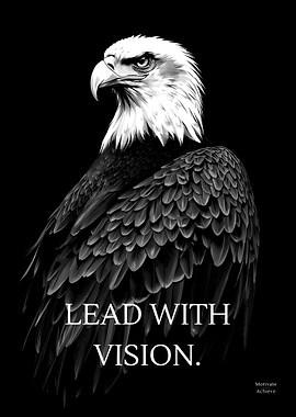 Majestic Eagle – Lead With Vision | Minimalist Motivational Wall Art