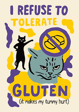I Refuse to Tolerate Gluten