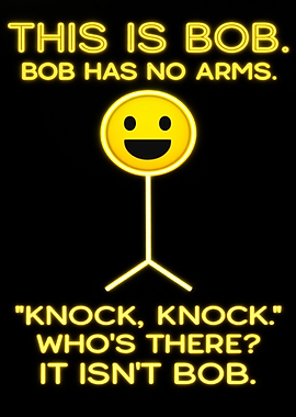 This is Bob: Armless Humor