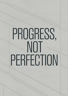 Progress, Not Perfection Text Art