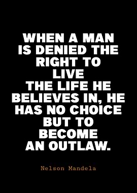 Nelson Mandela Outlaw Quote