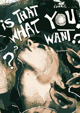 Is That What You Want?