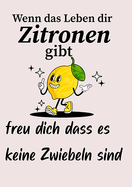 When life gives you lemons