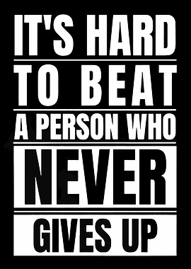 Motivational Quote: Never Give Up