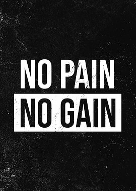 No Pain No Gain Motivation