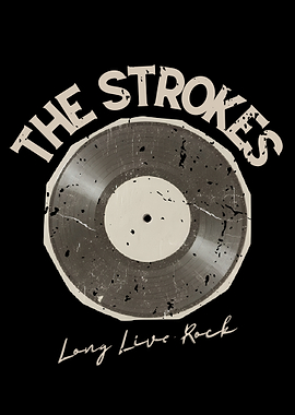 The Strokes - Long Live Rock