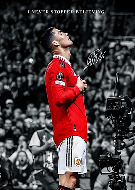 Cristiano Ronaldo: Never Stopped Believing