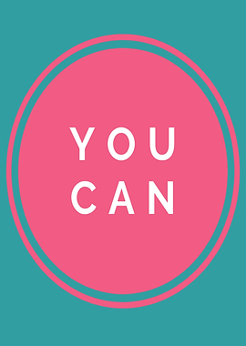 You Can - Motivational Graphic