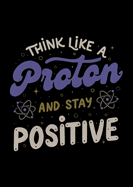 Think Like a Proton