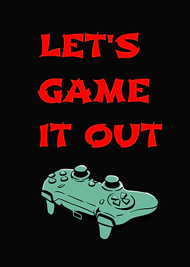 Let's Game It Out Controller Art