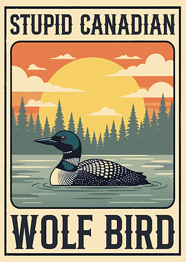 Stupid Canadian Wolf Bird Illustration