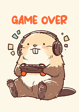 Cartoon Beaver Gamer - Game Over