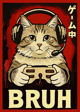 Bruh Gamer Cat Poster, Japanese Style Gaming Wall Art, Retro Propaganda Cat Illustration
