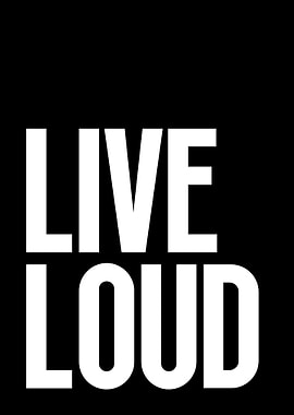 Live Loud